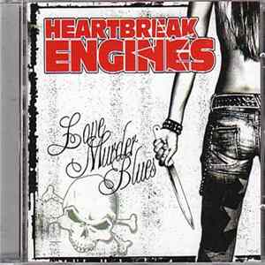 Heartbreak Engines - Love Murder Blues Album