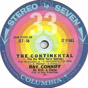 Ray Conniff And His Orchestra & Chorus - The Continental (You Kiss While You're Dancing) / Beyond The Sea (La Mer) Album