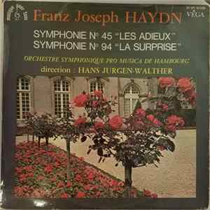 Joseph Haydn - Symphonies No. 45 "Les Adieux" & 94 "La Surprise" Album