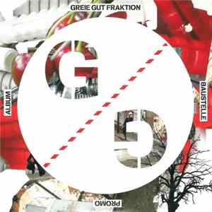 Greie Gut Fraktion - Baustelle Album
