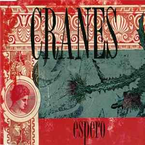 Cranes - Espero Album