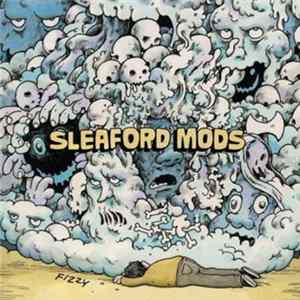 Sleaford Mods - Fizzy Album