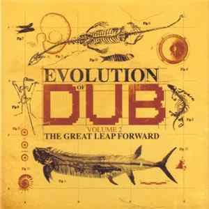 Various - Evolution Of Dub Volume 2 (The Great Leap Forward) Album