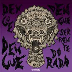 Dengue Dengue Dengue! - Serpiente Dorada Album
