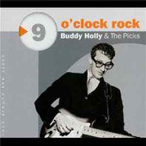 Buddy Holly & The Picks - 9 O' Clock Rock Album