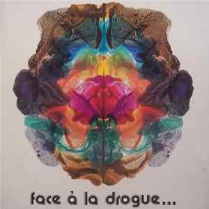 Claude Laffineuse / Pierre Bonameau - Face À La Drogue Album