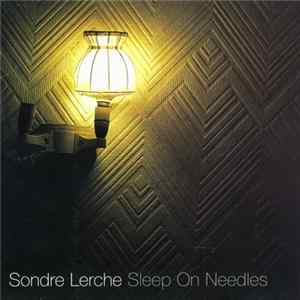 Sondre Lerche - Sleep On Needles Album