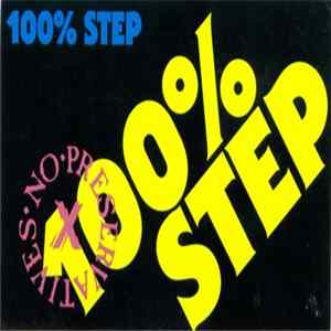 Various - 100% Step (No Preservatives) (Fast Version) Album