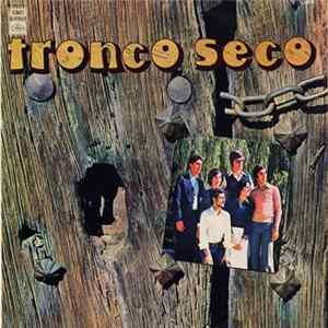 Tronco Seco - Tronco Seco Album