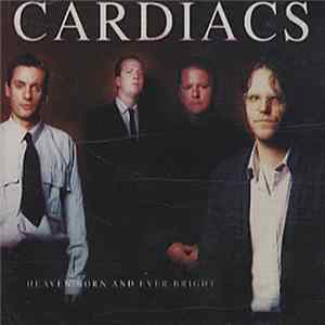 Cardiacs - Heaven Born And Ever Bright Album