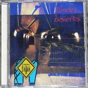 Esquina Bajan - Túneles Desiertos Album