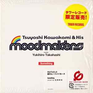 Tsuyoshi Kawakami & His Moodmakers - Something Album