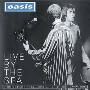 Oasis - Live By The Sea Album