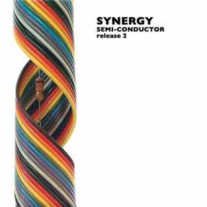 Synergy - Semi-Conductor, Release 2 Album