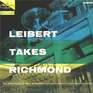 Dick Leibert - Leibert Takes Richmond Album