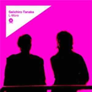 Seiichiro Tanaka - L-more Album