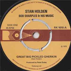 Stan Holden, Bob Sharples & His Music - Great Big Pickled Gherkin Album