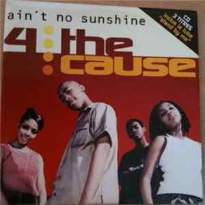 4 The Cause - Ain't No Sunshine Album