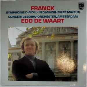 Franck, Edo De Waart, Concertgebouw-Orchester, Amsterdam - Symphonie D-Moll Album