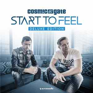 Cosmic Gate - Start To Feel (Deluxe Edition) Album