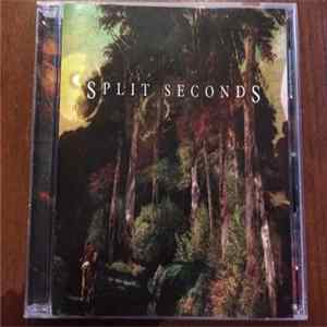 Split Seconds - Split Seconds Album