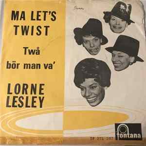 Lorne Lesley With The Beatniks - Ma Let's Twist Album