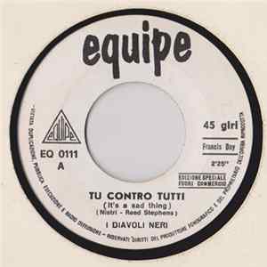I Diavoli Neri / I Gems - Tu Contro Tutti (It's A Sad Thing) / Seduto Per Terra Album