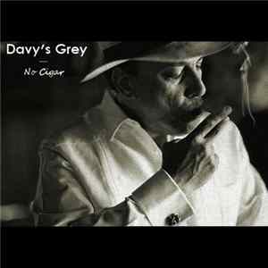 Davy's Grey - No Cigar Album