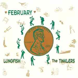 Lungfish / The Tinklers - February Album