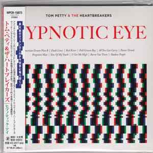 Tom Petty & The Heartbreakers - Hypnotic Eye Album