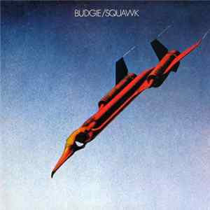 Budgie - Squawk Album
