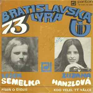 Lešek Semelka / Zuzana Hanzlová - Píseň O Štěstí / Kdo Velel Tý Válce Album