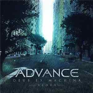 Advance - Deus Ex Machina (Redux) Album