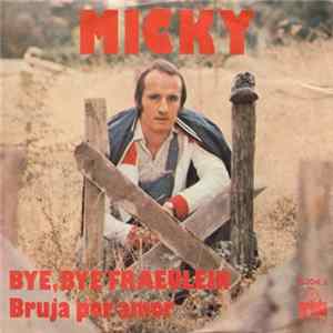 Micky - Bye, Bye Fraeulein Album