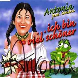 Antonia Feat. Sandra - ...Ich Bin Viel Schöner Album