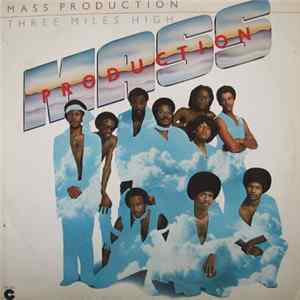 Mass Production - Three Miles High Album
