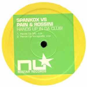 Spankox vs. Pain & Rossini - Hands Up In Da Club! Album