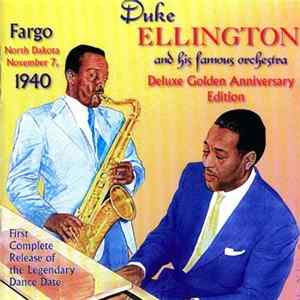 Duke Ellington And His Famous Orchestra - Fargo, North Dakota・November 7, 1940 Album