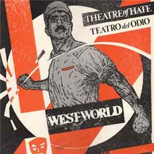 Theatre Of Hate - Westworld Album