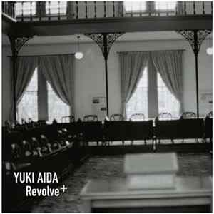 Yuki Aida - Revolve+ Album