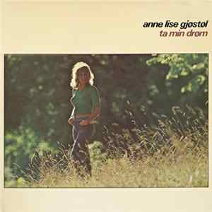 Anne Lise Gjøstøl - Ta Min Drøm Album