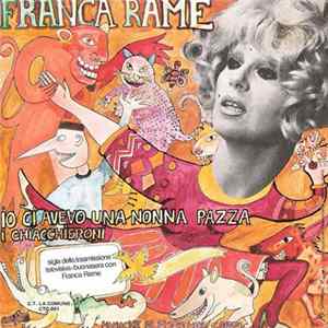 Franca Rame - Io Ci Avevo Una Nonna Pazza / I Chiaccheroni Album