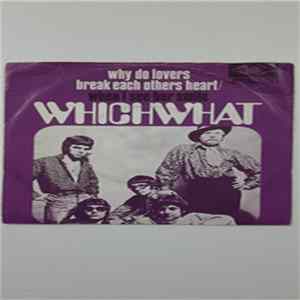 Whichwhat - Why Do Lovers Break Each Other's Heart Album