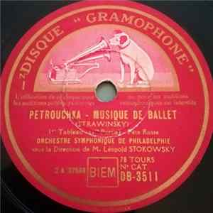 Stravinsky, Orchestre Symphonique De Philadelphie , Direction: Leopold Stokowski - Petrouchka - Musique De Ballet Album