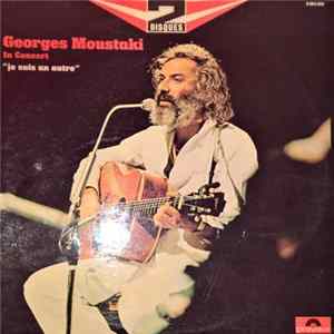 Georges Moustaki - In Concert - “Je suis un autre” Album