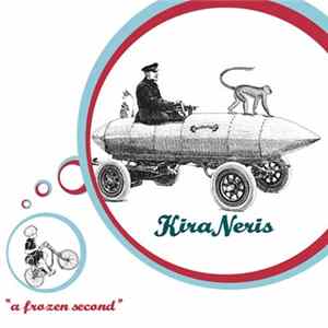 Kira Neris - A Frozen Second Album
