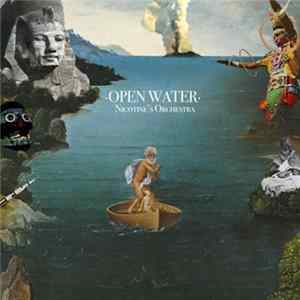 Nicotine's Orchestra - Open Water Album