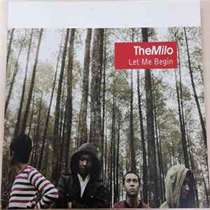 The Milo - Let Me Begin Album