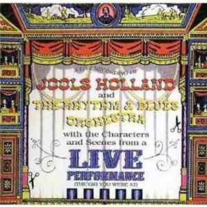 Jools Holland And The Rhythm & Blues Orchestra - Live Performance Album
