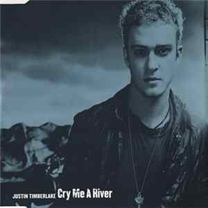 Justin Timberlake - Cry Me A River Album